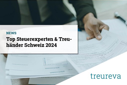 Treureva und Avanta zählen zu den Top-Steuerexperten und -Treuhändern der Schweiz 2024
